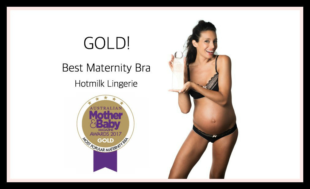 Gold Awarded to Hotmilk Lingerie for Best Maternity Bra! - Hotmilk Lingerie